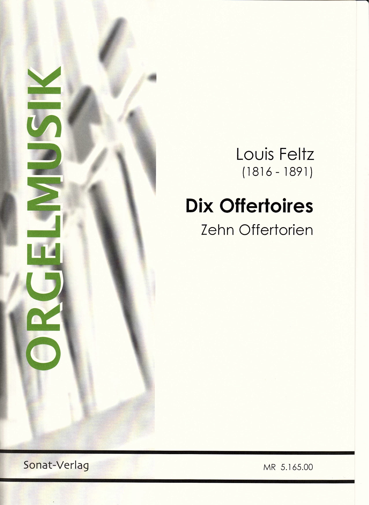 Feltz, L. (1816-1891): Dix Offertoires